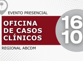 Imagem Oficina de Casos Clínicos 16.10 - ABCDM