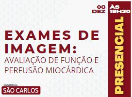 Imagem Exames de imagem: avaliação de função e perfusão miocárdica - São Carlos