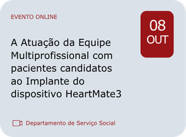 Imagem A Atuação da Equipe Multiprofissional com pacientes candidatos ao Implante do dispositivo HeartMate3